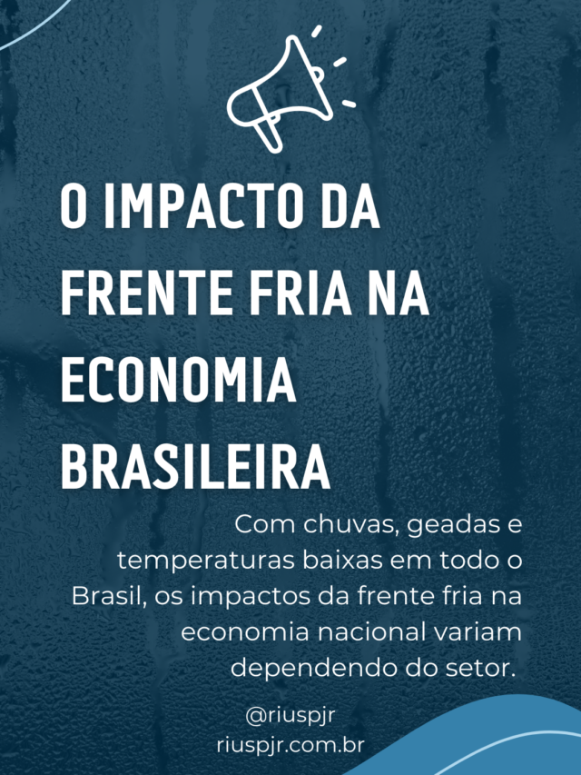 Impactos da Frente Fria na Economia Brasileira